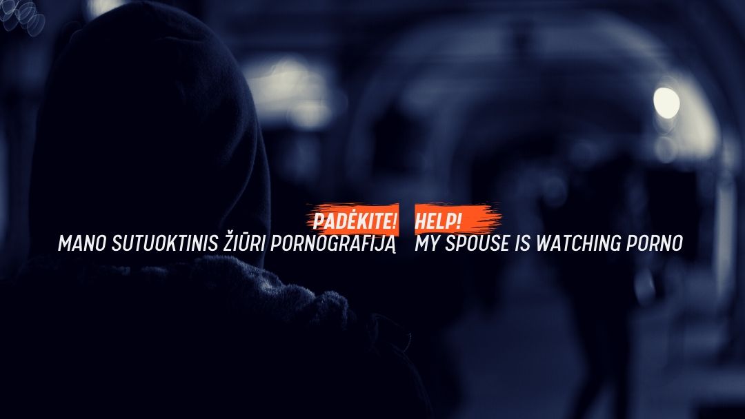 Help! My Spouse is Watching Porn