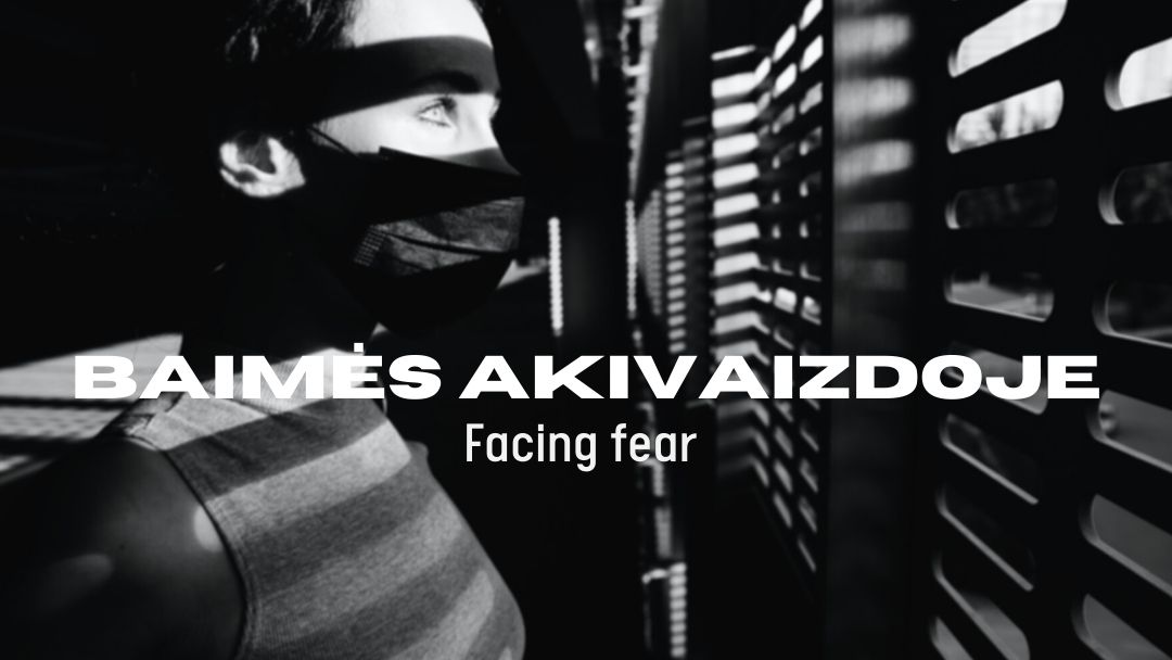 Facing fear