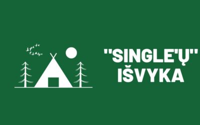 „SINGLE’Ų” IŠVYKA