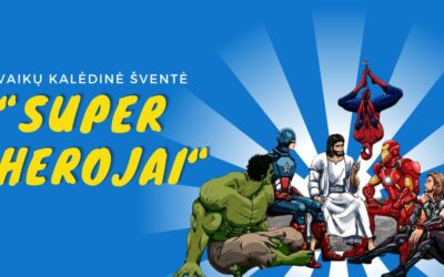 KALĖDINĖ VAIKŲ ŠVENTĖ „SUPERHEROJAI”
