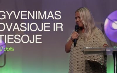 GYVENIMAS DVASIOJE IR TIESOJE. 2 DALIS