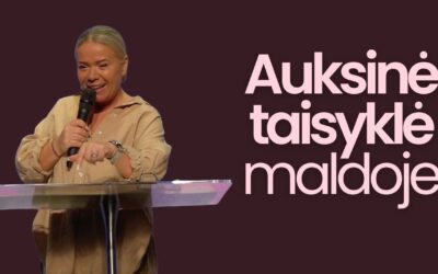 AUKSINĖ TAISYKLĖ MALDOJE