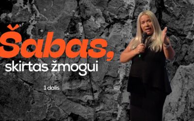 ŠABAS, SKIRTAS ŽMOGUI (1 DALIS)