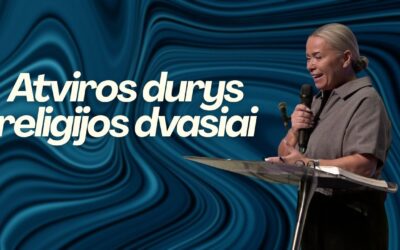 ATVIROS DURYS RELIGIJOS DVASIAI